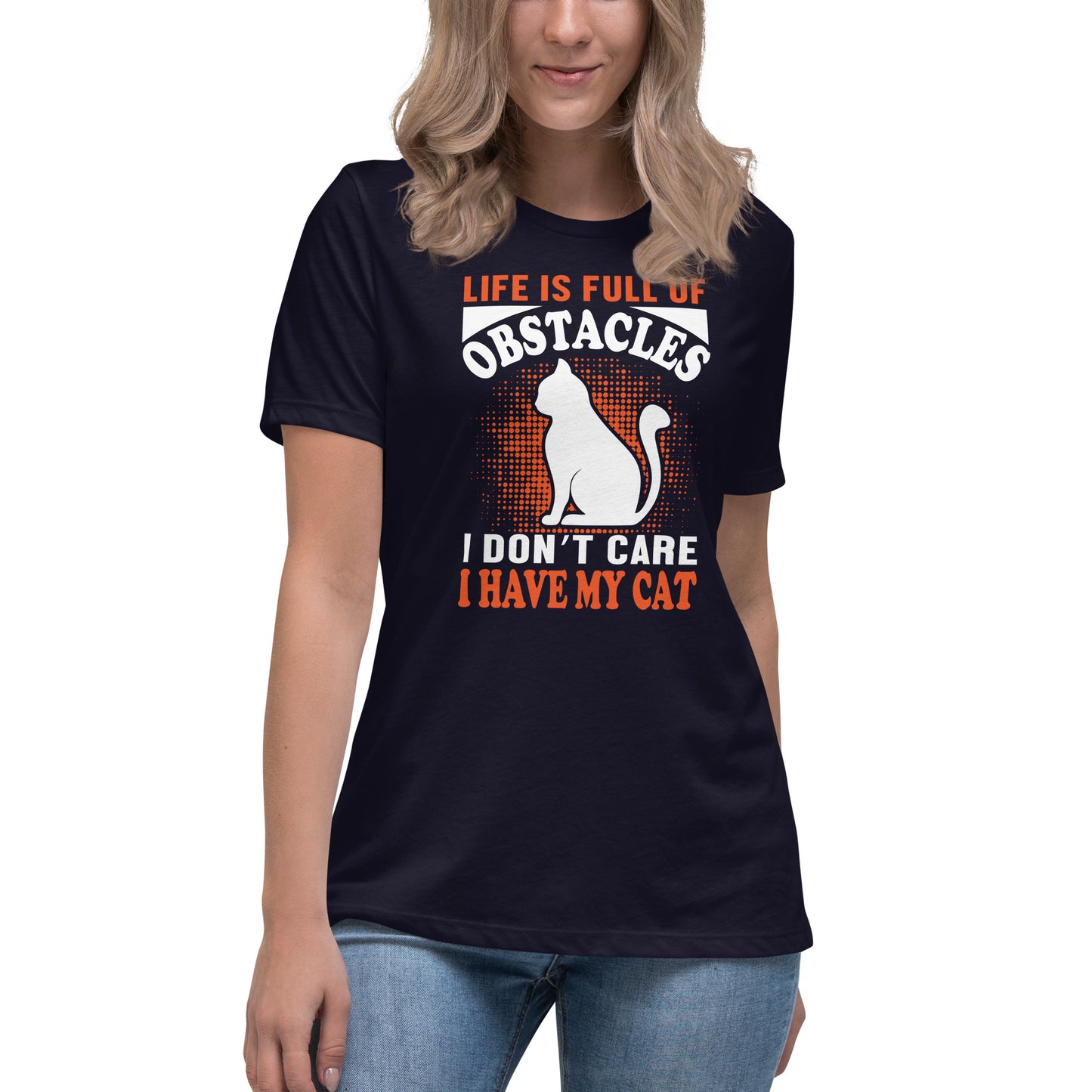 Women's Relaxed T-Shirt I DON'T CARE I HAVE MY CAT