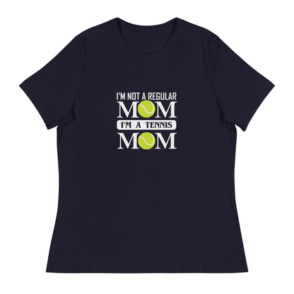 Women's Relaxed T-Shirt I'M NOT A REGULAR MOM