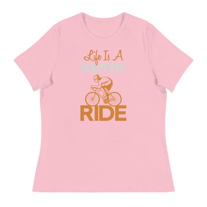Дамска спокойна тениска LIFE IS A BEAUTIFUL RIDE