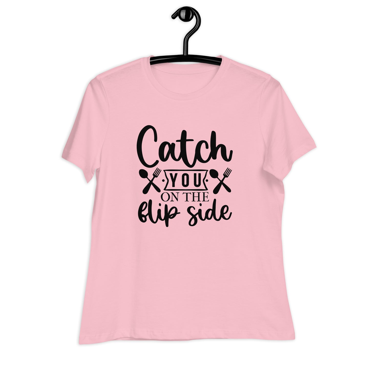 Women's Relaxed T-Shirt CATCH YOU