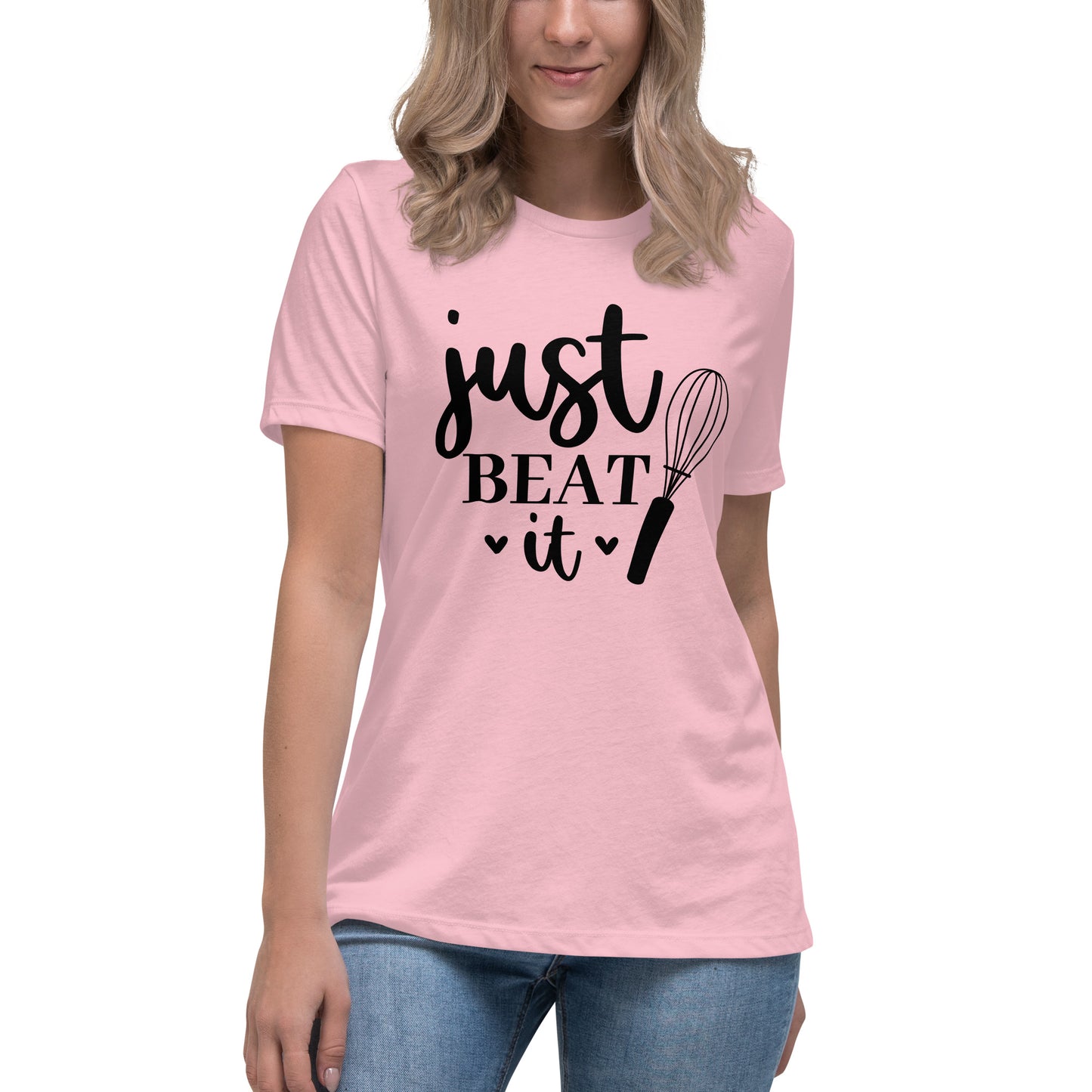 Women's Relaxed T-Shirt JUST BEAT IT