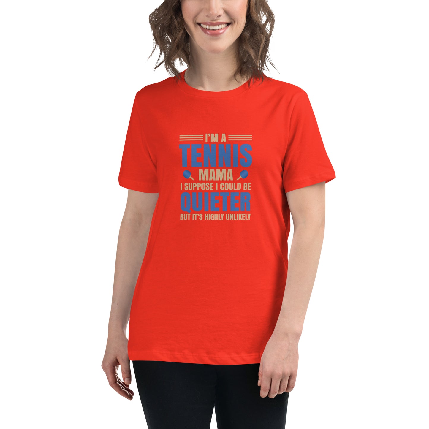 Women's Relaxed T-Shirt I'M A TENNIS MAMA