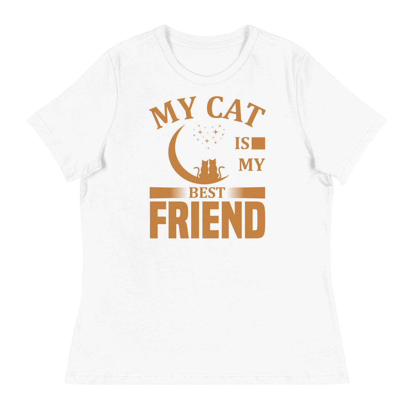 Women's Relaxed T-Shirt MY CAT IS MY BEST FRIEND