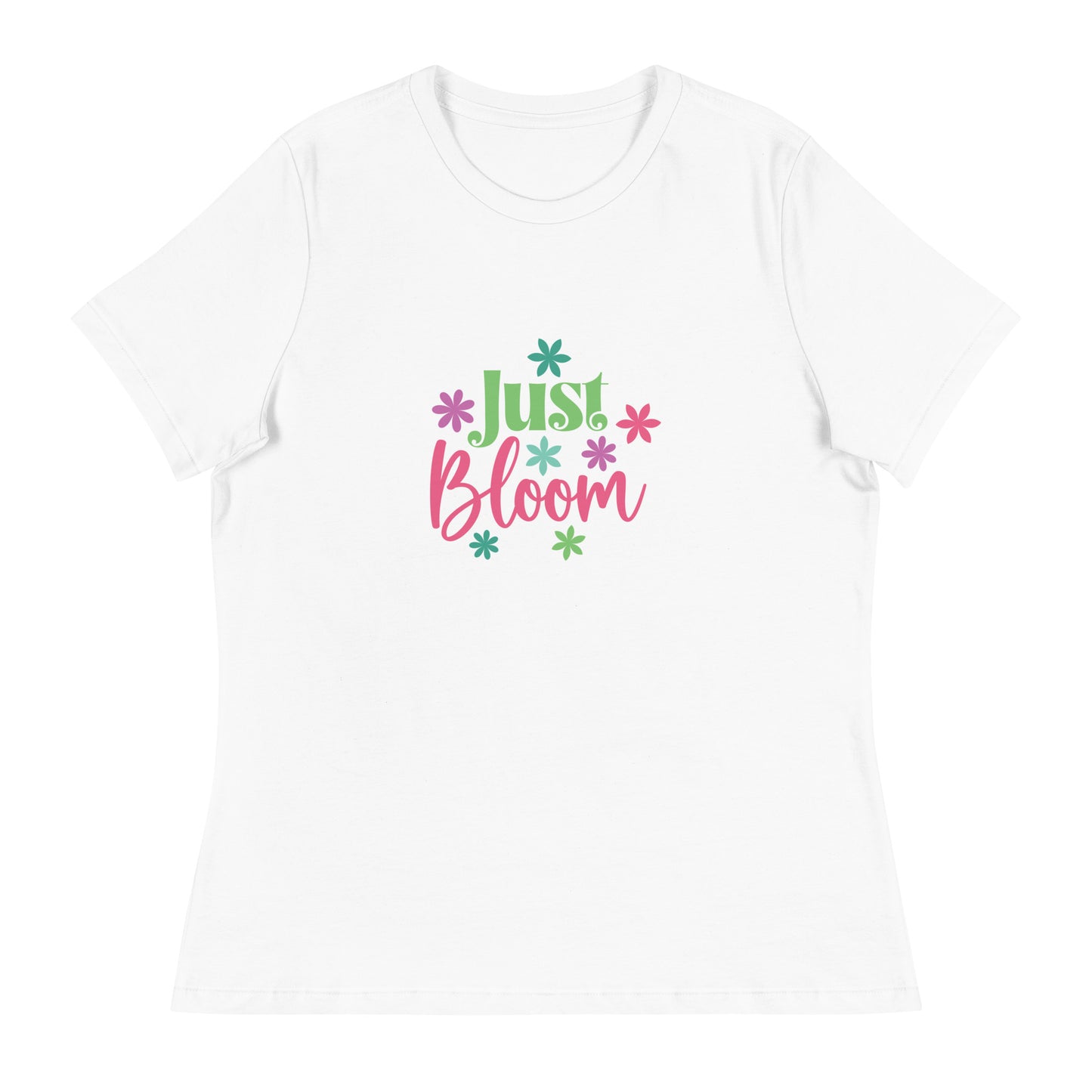 Women's Relaxed T-Shirt JUST BLOOM