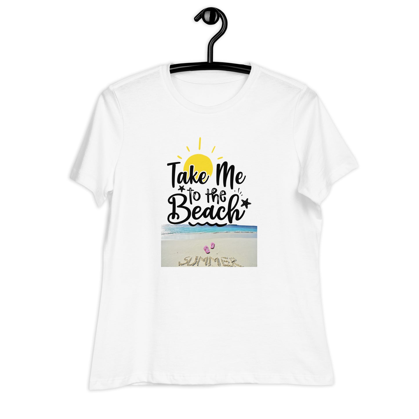 Women's Relaxed T-Shirt TAKE ME TO THE BEACH