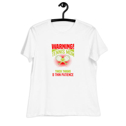 Women's Relaxed T-Shirt WARNING!