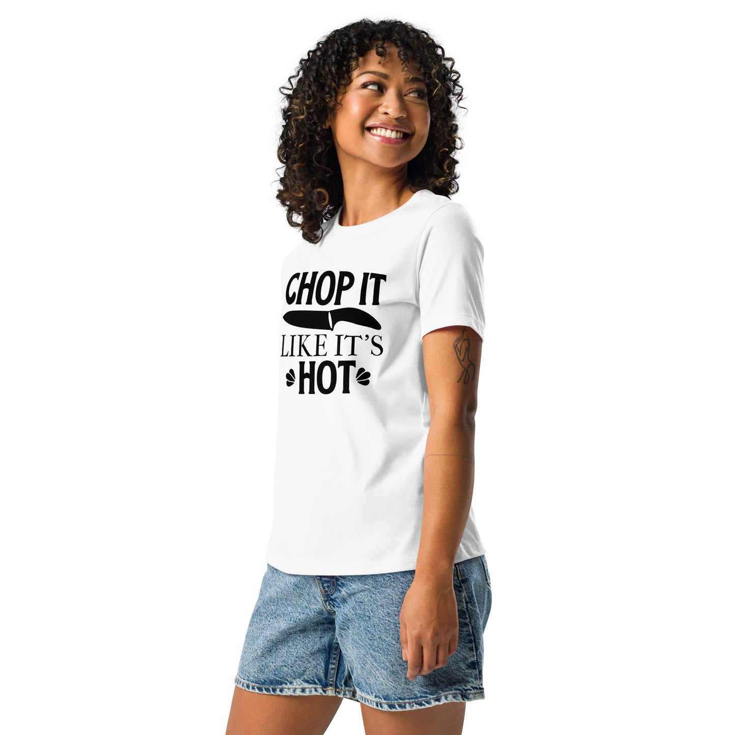 Women's Relaxed T-Shirt CHOP IT